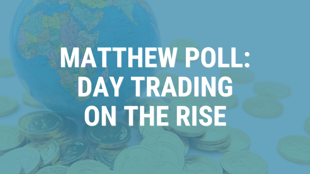 Matthew Poll Day Trading